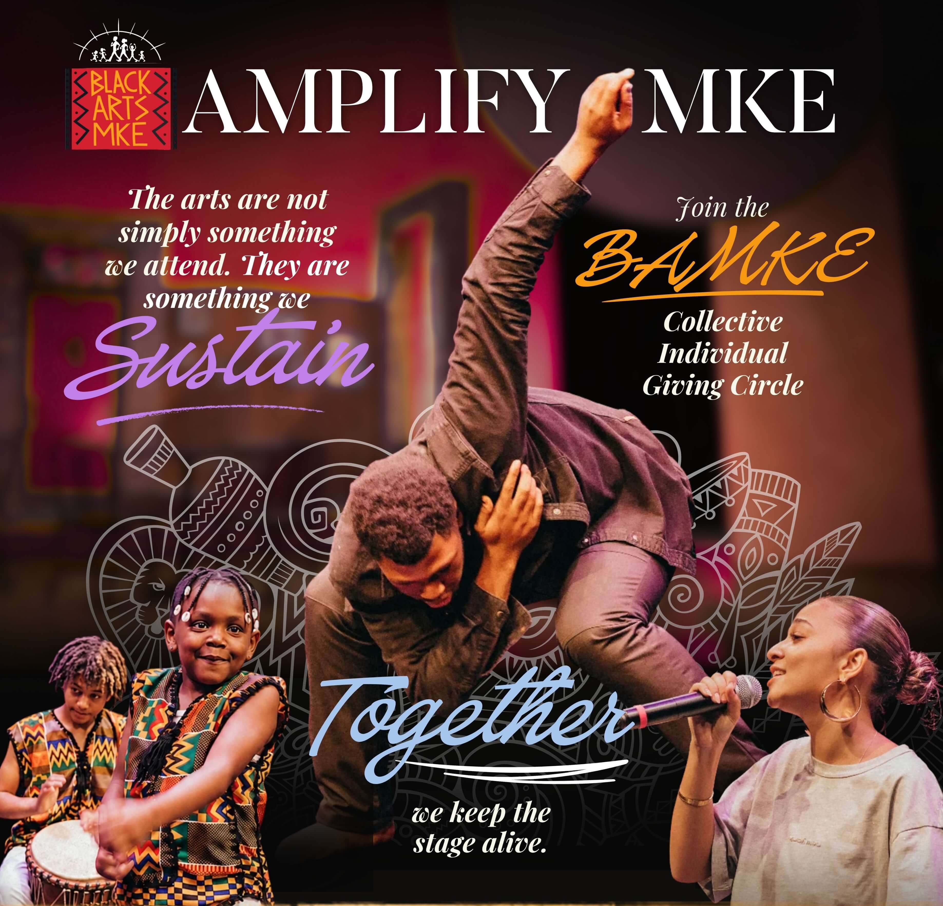 Amplify MKE: Join the BAMKE Collective Individual Giving Circle. Together we keep the stage alive.